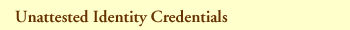 Unattested Identity